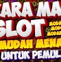 Ciri Ciri Main Slot Biar Menang Terus Di Indonesia 2024