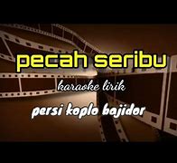 Pecah Seribu Koplo Lirik